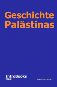 Title: Geschichte Palästinas, Author: IntroBooks Team