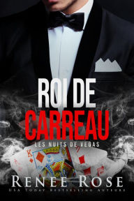 Title: Roi de carreau (Les Nuits de Vegas, #1), Author: Renee Rose