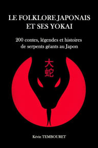 Title: Le Folklore Japonais et ses Yokai - Le Daija, Author: kevin tembouret