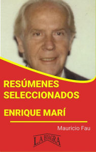 Title: Resúmenes Seleccionados: Enrique Marí, Author: MAURICIO ENRIQUE FAU