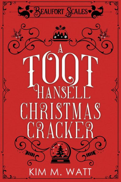 A Toot Hansell Christmas Cracker (A Beaufort Scales Mystery, #5)