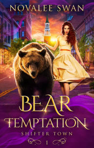 Title: Bear Temptation (Shifter Town, #1), Author: Novalee Swan