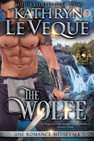 Title: The Wolfe, Author: Kathryn Le Veque
