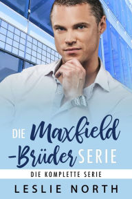Title: Die Maxfield-Brüder Serie, Author: Leslie North