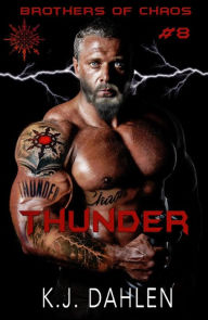 Title: Thunder (Bikers Of The Rio Grande, #8), Author: Kj Dahlen