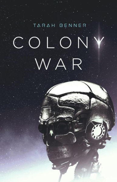Colony War (The Elderon Chronicles, #2)