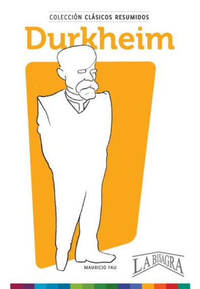 Clásicos Resumidos: Durkheim