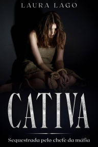 Title: Cativa, Author: Laura Lago