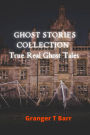 Ghost Stories Collection (Ghostly Encounters, #3)