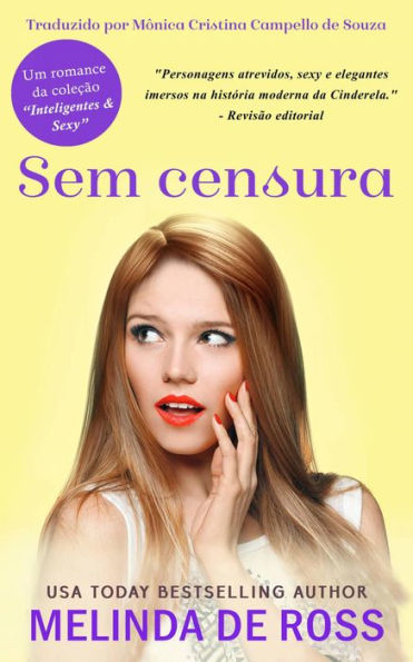 Sem Censura (Série Inteligentes & Sexy, #2)