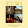 The Little Book of Thailand (Little Travel Books by Julian Bound, #3)