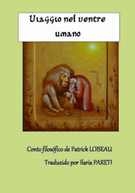 Title: Viaggio nel ventre umano, Author: Patrick LOISEAU