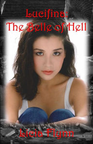 Title: Lucifina: The Belle of Hell, Author: Licia Flynn