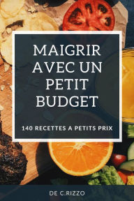 Title: Maigrir Avec Un Petit Budget, Author: Christophe RIZZO