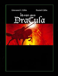 Title: Io Non Sono Dracula, Author: Giovanni I. Calin &   Daniel Calin