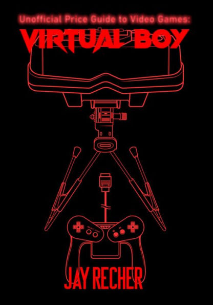 Unofficial Price Guide to Video Games: Virtual Boy