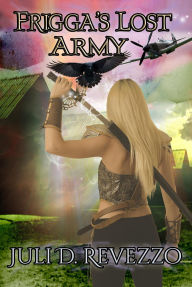 Title: Frigga's Lost Army, Author: Juli D. Revezzo