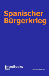 Title: Spanischer Bürgerkrieg, Author: IntroBooks Team