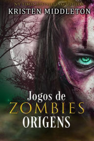 Title: Jogos de Zombies (Jogos de zumbis), Author: Kristen Middleton