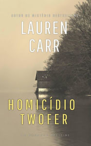 Title: Homicídio Twofer, Author: Lauren Carr