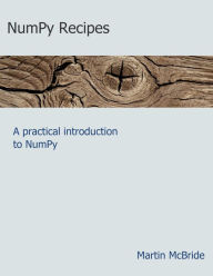 Title: NumPy Recipes, Author: Martin McBride