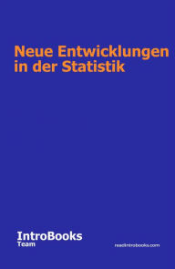 Title: Neue Entwicklungen in der Statistik, Author: IntroBooks Team