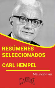 Title: Resúmenes Seleccionados: Carl Hempel, Author: MAURICIO ENRIQUE FAU