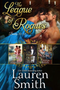 Title: The League of Rogues: Books 10-12 (The League of Rogues Collection, #4), Author: Lauren Smith