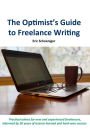 The Optimist's Guide to Freelance Writing