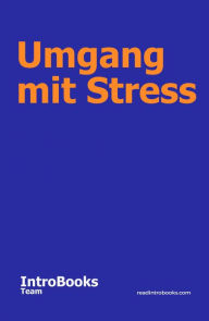 Title: Umgang mit Stress, Author: IntroBooks Team