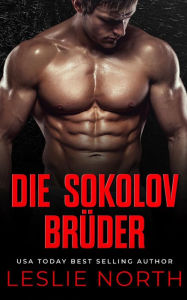 Title: Die Sokolov Brüder, Author: Leslie North