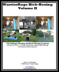 Title: WarriorRage KickBoxing (Volume II), Author: Scott Bolinger