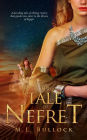 The Tale of Nefret (Desert Queen Saga, #1)