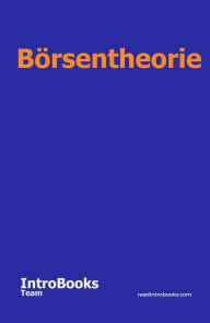 Title: Börsentheorie, Author: IntroBooks Team