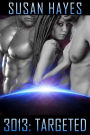 3013: Targeted (3013: The Series, #7)