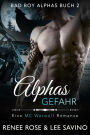 Alphas Gefahr (Bad-Boy-Alphas-Serie, #2)