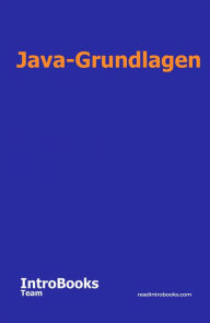 Title: Java-Grundlagen, Author: IntroBooks Team