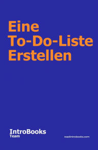 Title: Eine To-Do-Liste Erstellen, Author: IntroBooks Team