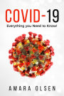 COVID-19: Everything you Need to Know!