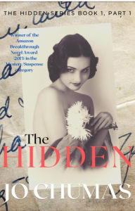 Title: The Hidden (The Hidden Series, #1), Author: JO CHUMAS