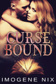 Title: Curse Bound, Author: Imogene Nix