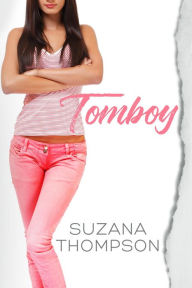 Title: Tomboy, Author: Suzana Thompson