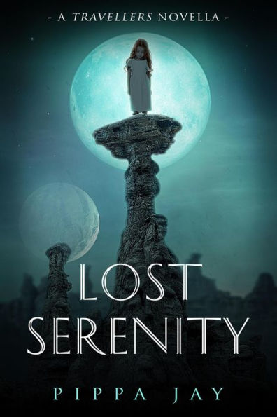 Lost Serenity (A Travellers Novella, #2.5)