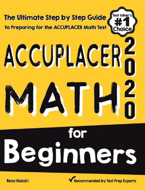 accuplacer-math-for-beginners-the-ultimate-step-by-step-guide-to