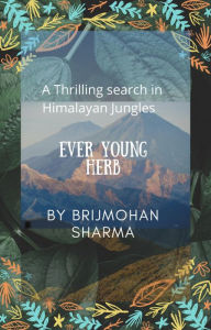 Title: Ever Young Herb, Author: BrijMohan sharma