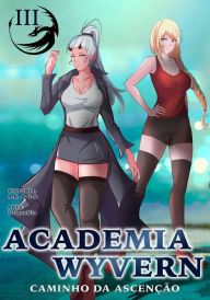 Title: Academia Wyvern, Author: Atlas Kane