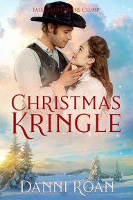 Title: Christmas Kringle (Tales from Biders Clump, #1), Author: Danni Roan