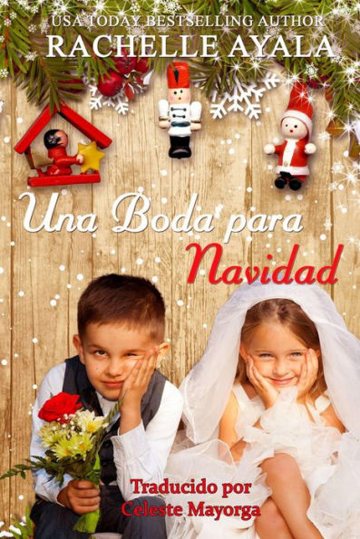 Una Boda para Navidad (Navidades Veteranas, #3)