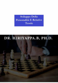 Title: Sviluppo della personalità e relative teorie, Author: Hiriyappa .B