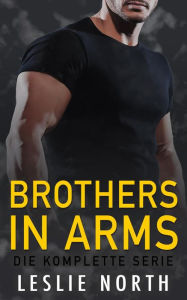Title: Brothers in Arms, Author: Leslie North